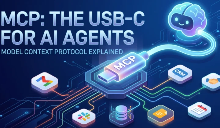 What is MCP? Why It Matters in the New AI Era Blog Post