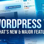 WordPress 7.0 Features: Real-Time Collaboration & AI